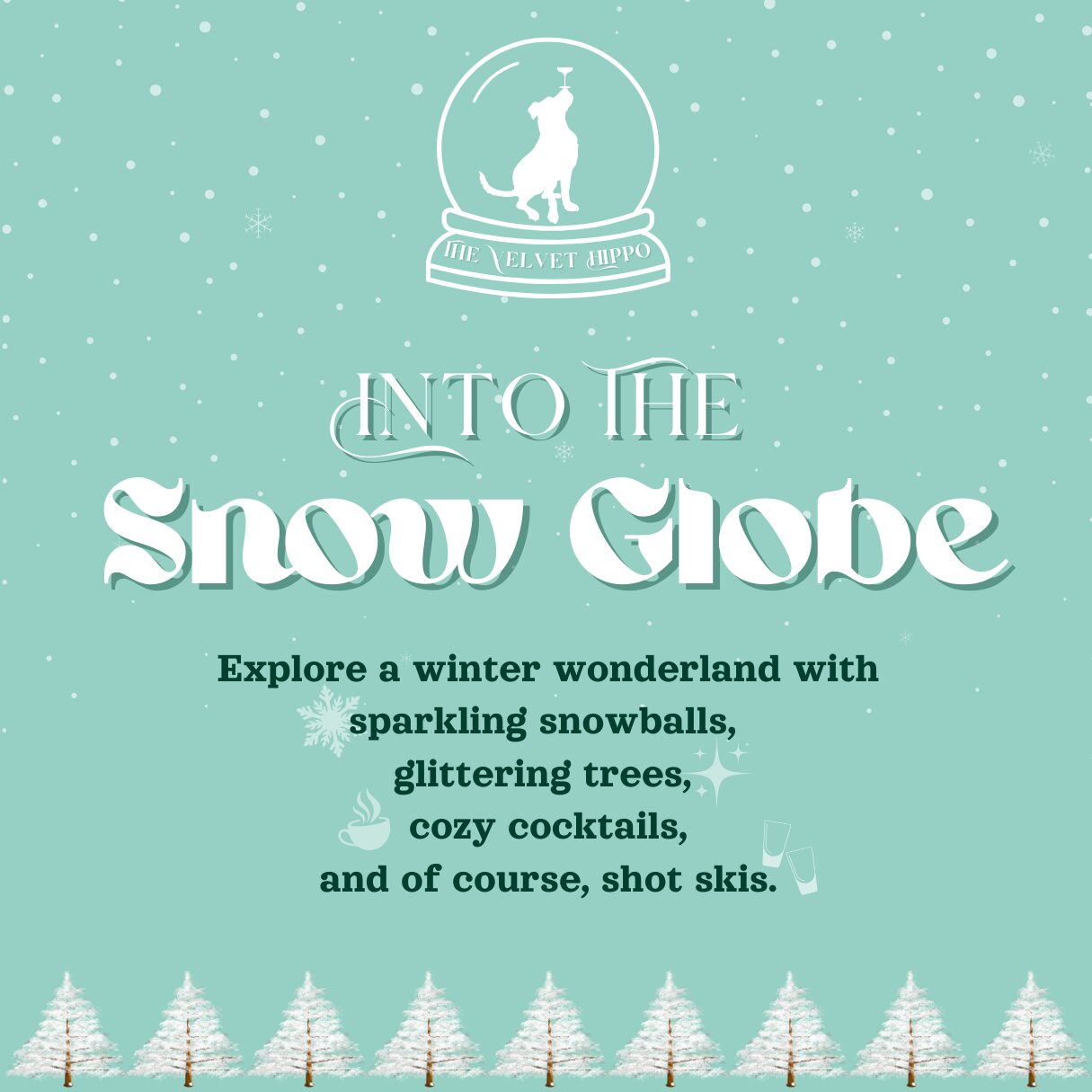 Into The Snow Globe: Winter at The Velvet Hippo! - Downtown Durham Inc
