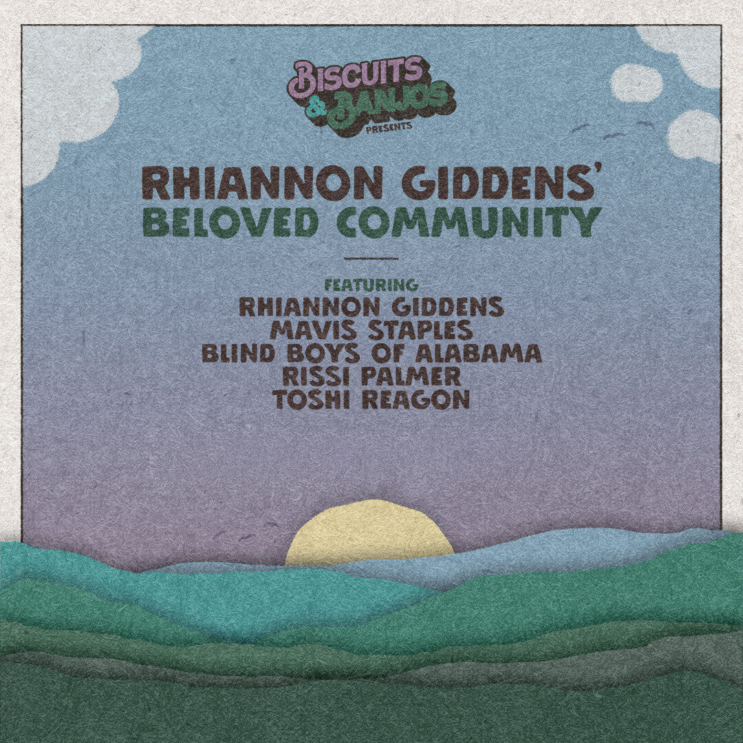Biscuits & Banjos presents: Rhiannon Giddens’ Beloved Community