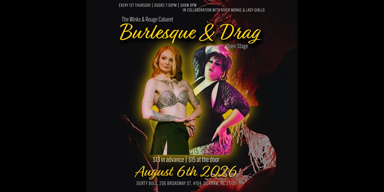 The Winks &amp; Rouge Cabaret Burlesque and Drag Open Stage