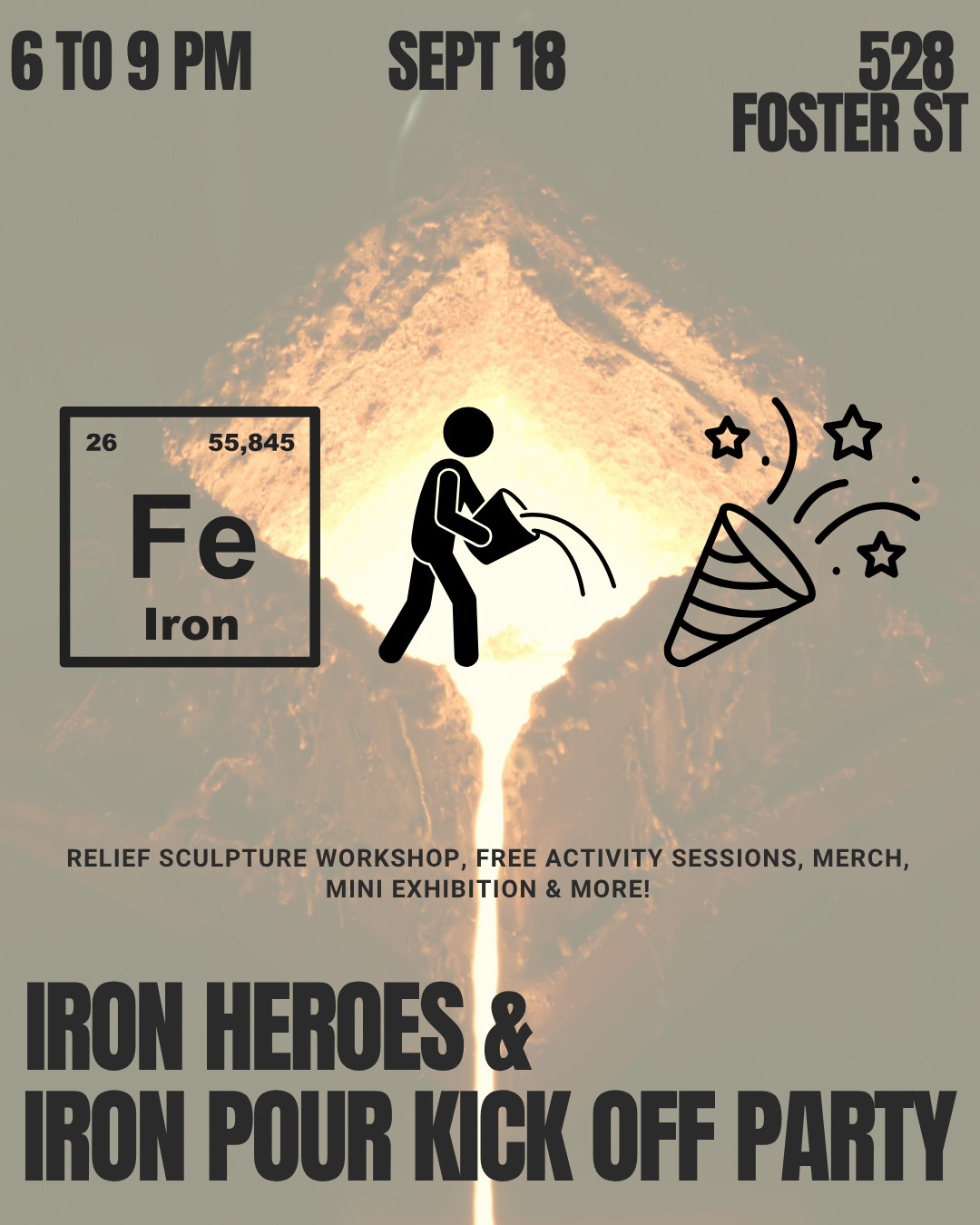 Iron Heroes & Iron Pour Kickoff Party - Third Friday at the Foundry — Arts & culture in Liberty Arts Foundry · Durham, NC