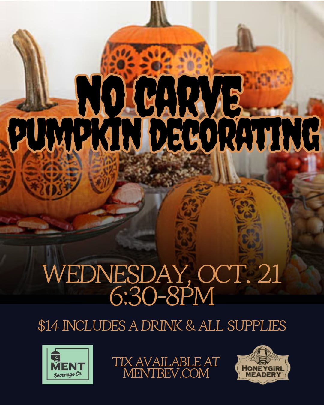 No Carve Pumpkin Night — Arts & culture in Ment Beverage Co. · Durham, NC